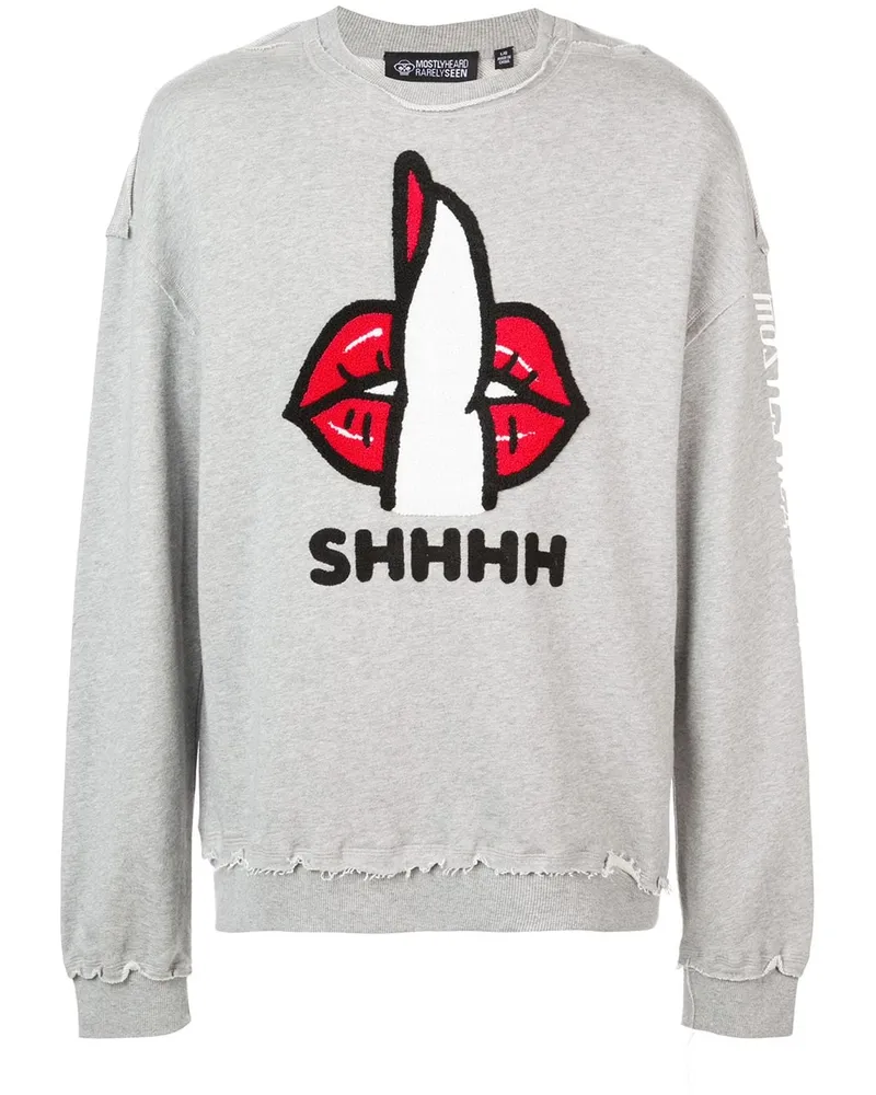 Mostly Heard Rarely Seen Shh' Sweatshirt - Grau Grau