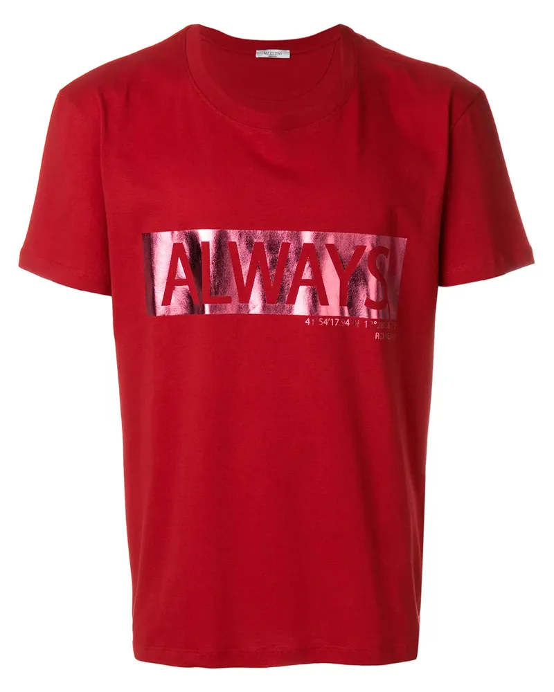 Valentino Garavani T-Shirt mit "Always"-Print - Rot Rot