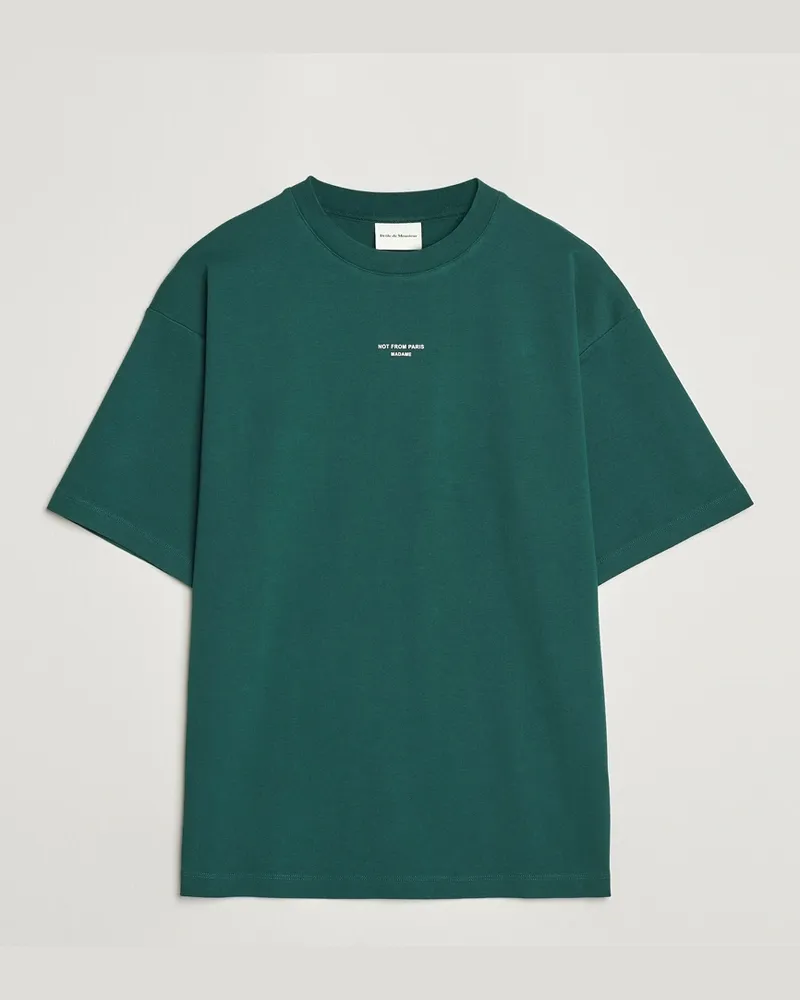 Drôle de Monsieur Classic Slogan T-Shirt Dark Green Grün