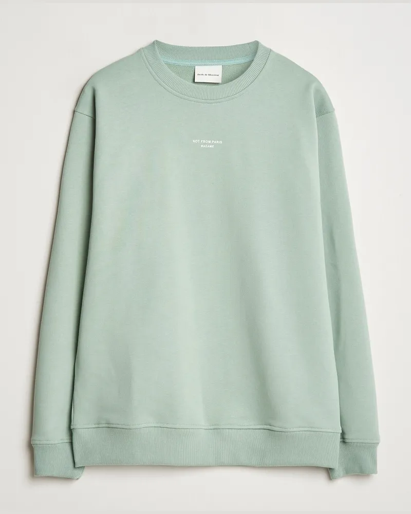 Drôle de Monsieur Classic Slogan Sweatshirt Water Green Grün