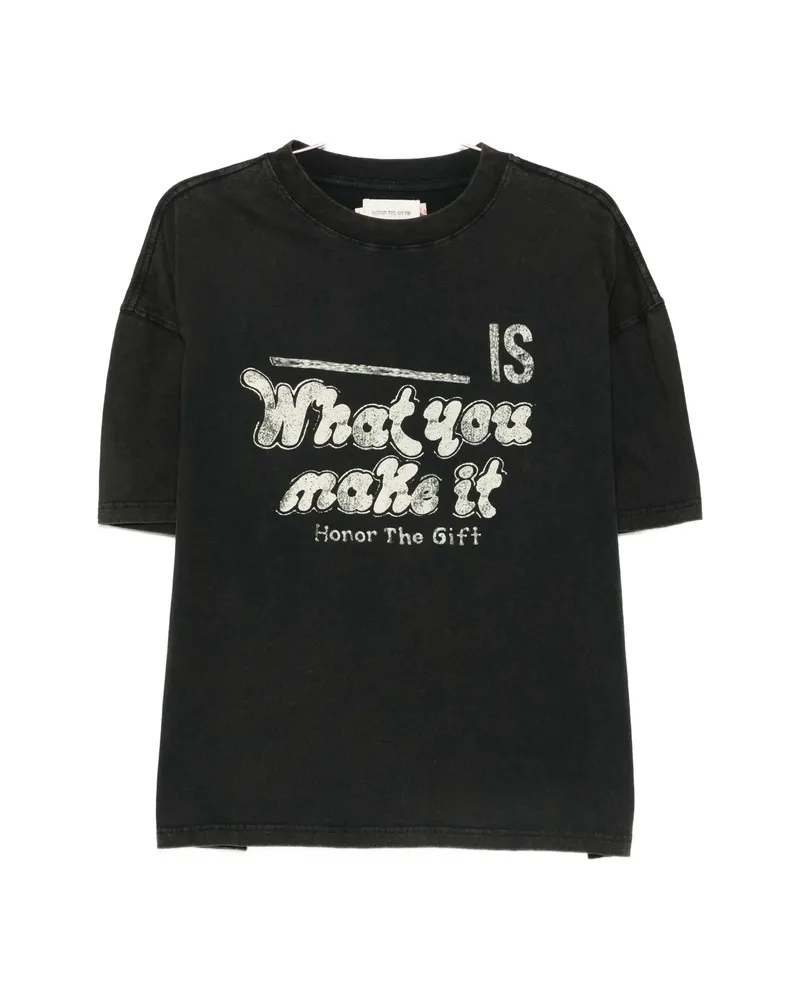 Honor The Gift What You Make It Crew-neck Graphic T-shirt Black